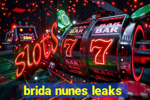 brida nunes leaks